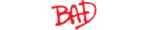BAD
